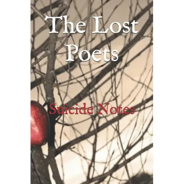 The Lost Poets: Suicide Notes