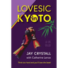 Lovesic in Kyoto