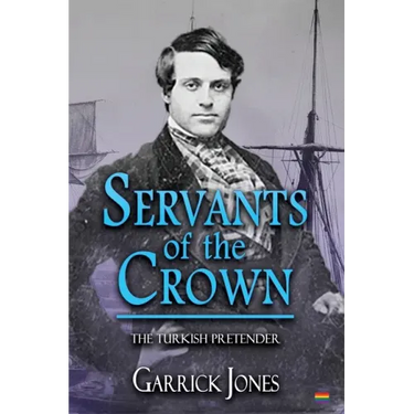 Servants of the Crown: The Turkish Pretender