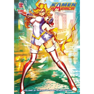Kamen America, Vol. 5: Success and Nobleness