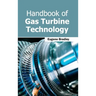 Handbook of Gas Turbine Technology