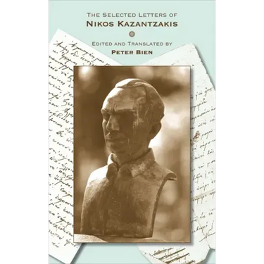 The Selected Letters of Nikos Kazantzakis