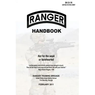 Ranger Handbook: Not for the Weak or Fainthearted - SH 21-76