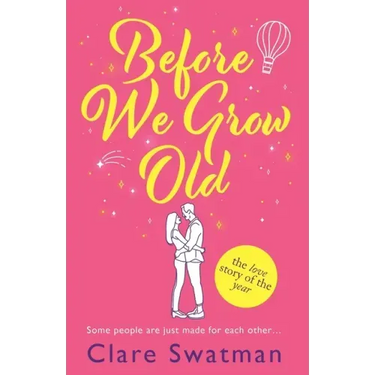 Before We Grow Old