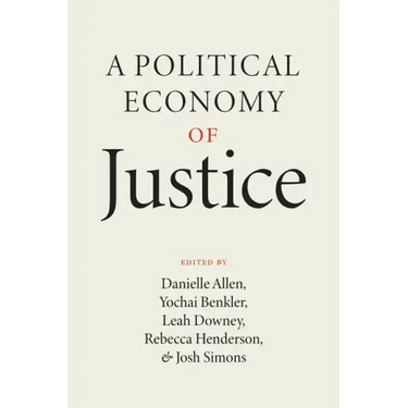 A Political Economy of Justice