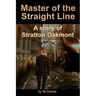 Master of The Straight Line: A Story of Stratton Oakmont