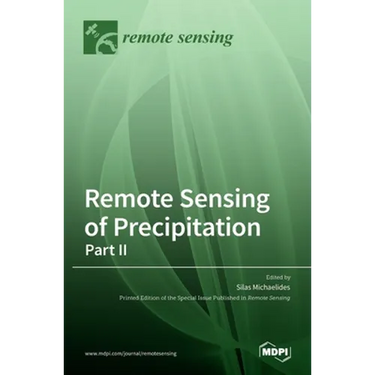Remote Sensing of Precipitation: Part II