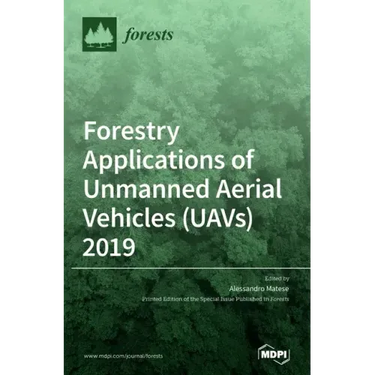 Forestry Applications of Unmanned Aerial Vehicles (UAVs) 2019