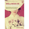 Wellness in Whiteness: Biomedicalization and the Promotion of Whiteness and Youth Among Women