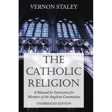The Catholic Religion, Unabridged Edition