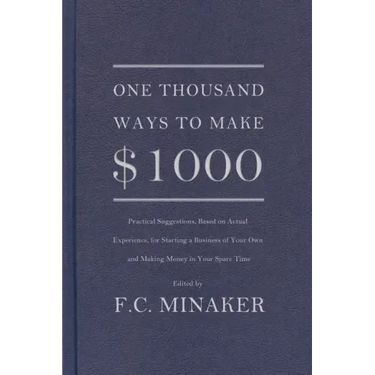 One Thousand Ways to Make $1000