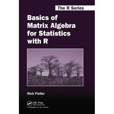 Basics of Matrix Algebra for Statistics with R