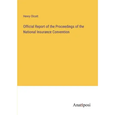 Official Report of the Proceedings of the National Insurance Convention