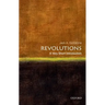 Revolutions: A Very Short Introduction