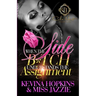 When The Side B*tch Understands The Assignment: An Urban Romance
