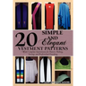 20 Simple and Elegant Vestment Patterns: With Complete Instructions for Pattern Making, Sewing, and Professional Finishing