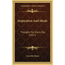 Inspiration And Ideals: Thoughts For Every Day (1917)