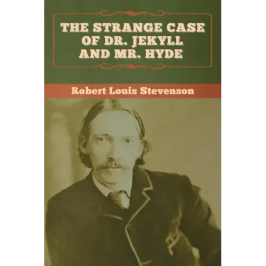 The Strange Case of Dr. Jekyll and Mr. Hyde