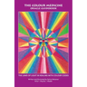 The Colour Medicine Oracle Guidebook: The Laws of Light in Healing with Colour Codes