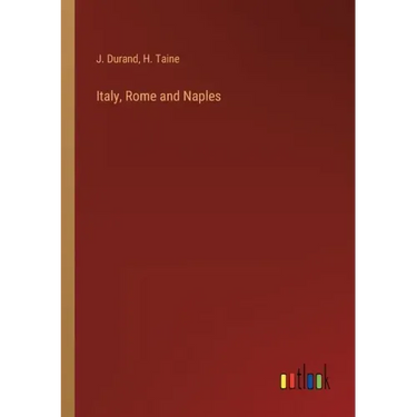 Italy, Rome and Naples