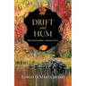 Drift and Hum