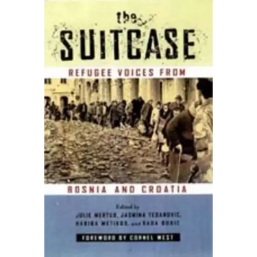 The Suitcase: Refugee Voices from Bosnia and Croatia