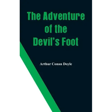 The Adventure of the Devil's Foot