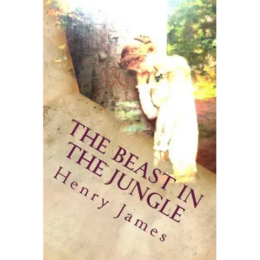 The Beast In the Jungle