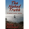 The Naked Truth: A Nautical Murder Mystery