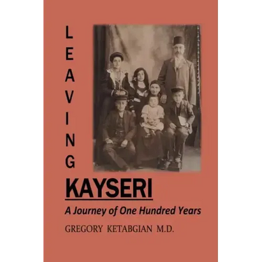 Leaving Kayseri: A Journey of One Hundred Years