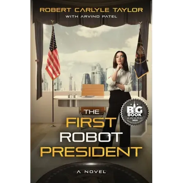 The First Robot President
