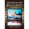 The Qur'an and Biblical Origins
