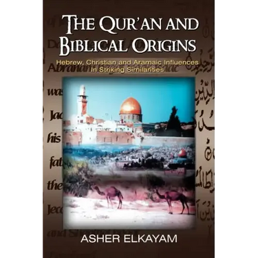 The Qur'an and Biblical Origins
