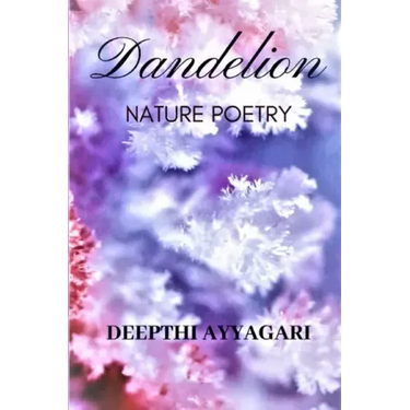 Dandelion: Nature Poetry