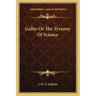 Gallio or the Tyranny of Science