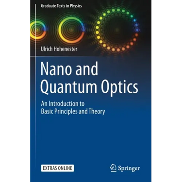 Nano and Quantum Optics: An Introduction to Basic Principles and Theory
