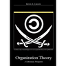 Organization Theory: A Libertarian Perspective