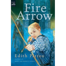 Fire Arrow: The Second Song of Eirren