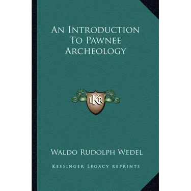 An Introduction to Pawnee Archeology
