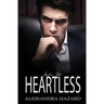 Just a Bit Heartless