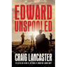 Edward Unspooled