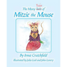 The Many Tales of Mitzie Mouse
