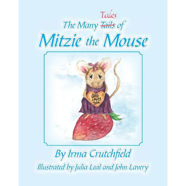 The Many Tales of Mitzie Mouse