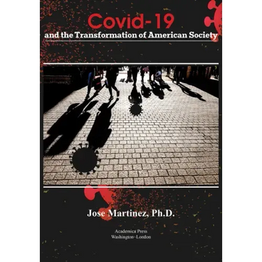 Covid-19 and the Transformation of American Society