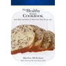 The Healthy Seniors Cookbook: Ideal Meals and Menus for People Over Sixty (or Any Age)