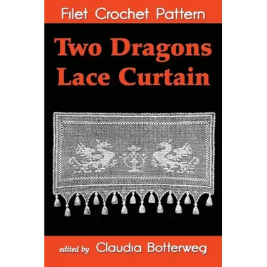 Two Dragons Lace Curtain Filet Crochet Pattern: Complete Instructions and Chart
