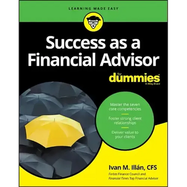 Success as a Financial Advisor for Dummies