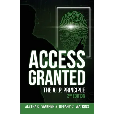 Access Granted: The V.I.P. Principle 2nd Edition