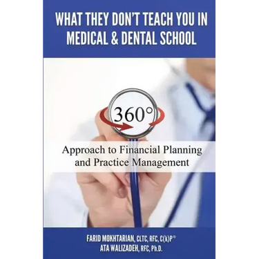 What They Don't Teach You in Medical and Dental School
