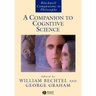 A Companion to Cognitive Science